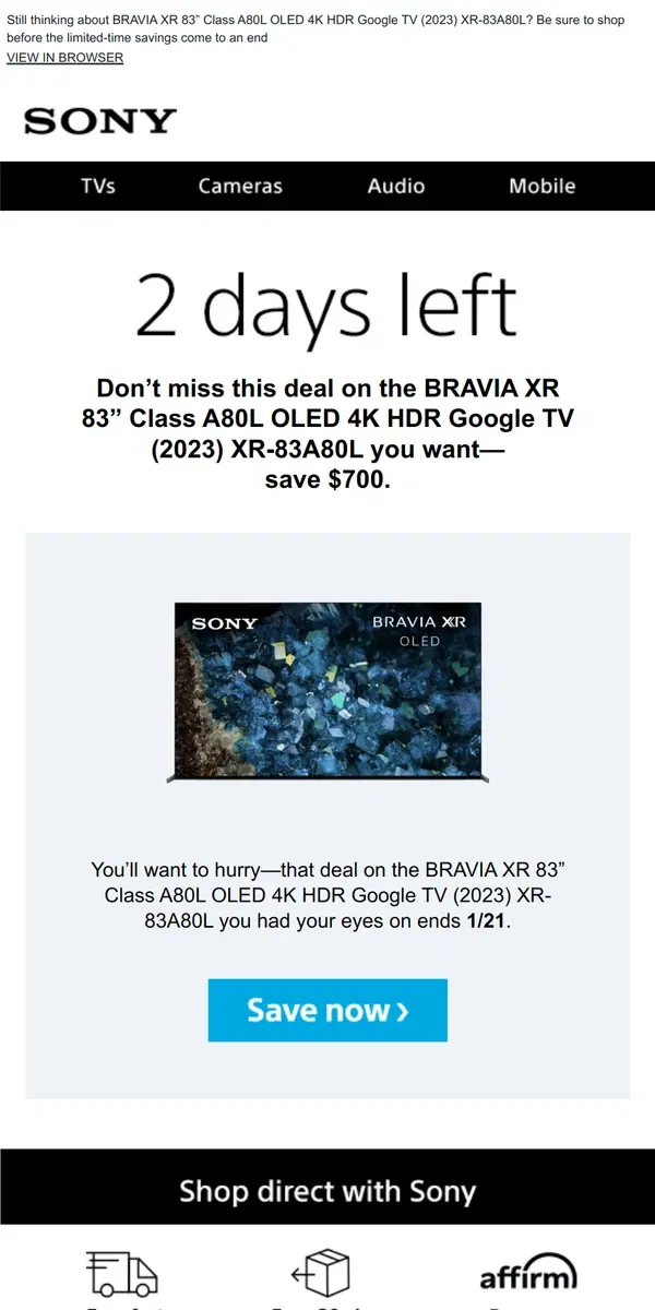 Email from Sony. Savings End Soon | Get What You Wanted for $700 Off