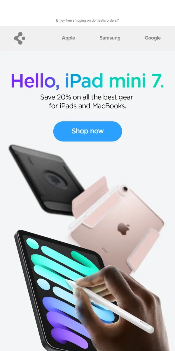 Email from Spigen. All-new iPad mini 7