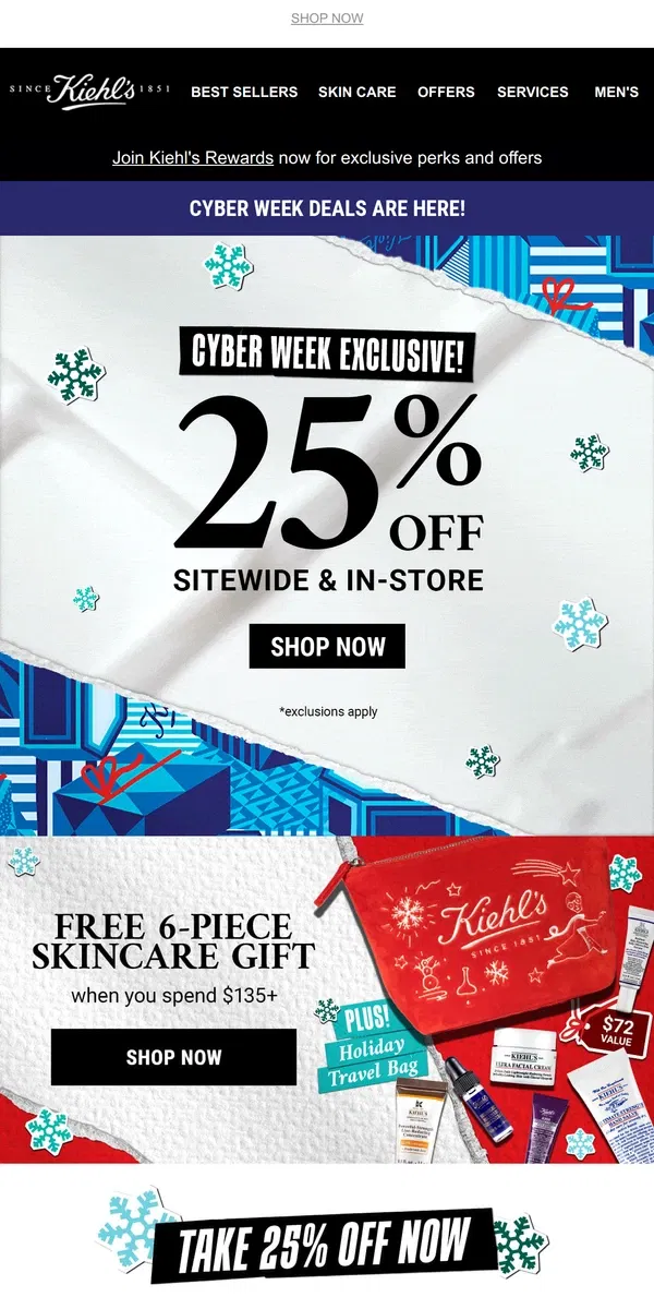 Email from Kiehl's. Treat Your Skin To 25% OFF + 6 FREE Gifts 💜