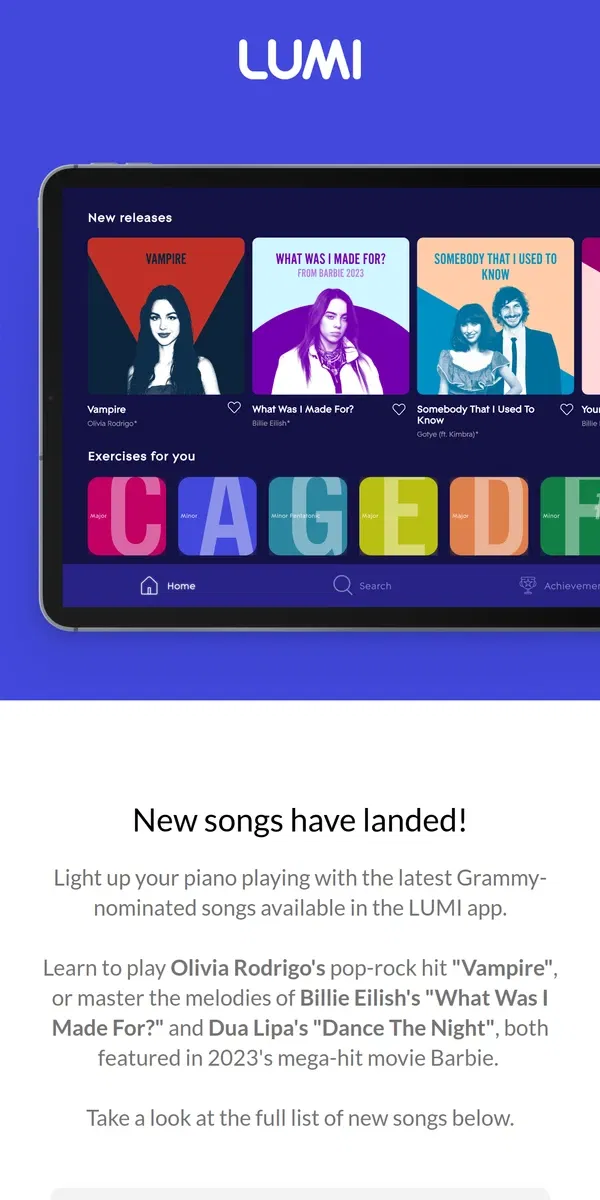 Email from LUMI. Start learning piano with songs from Billie Eilish, Olivia Rodrigo and more in the LUMI app! 