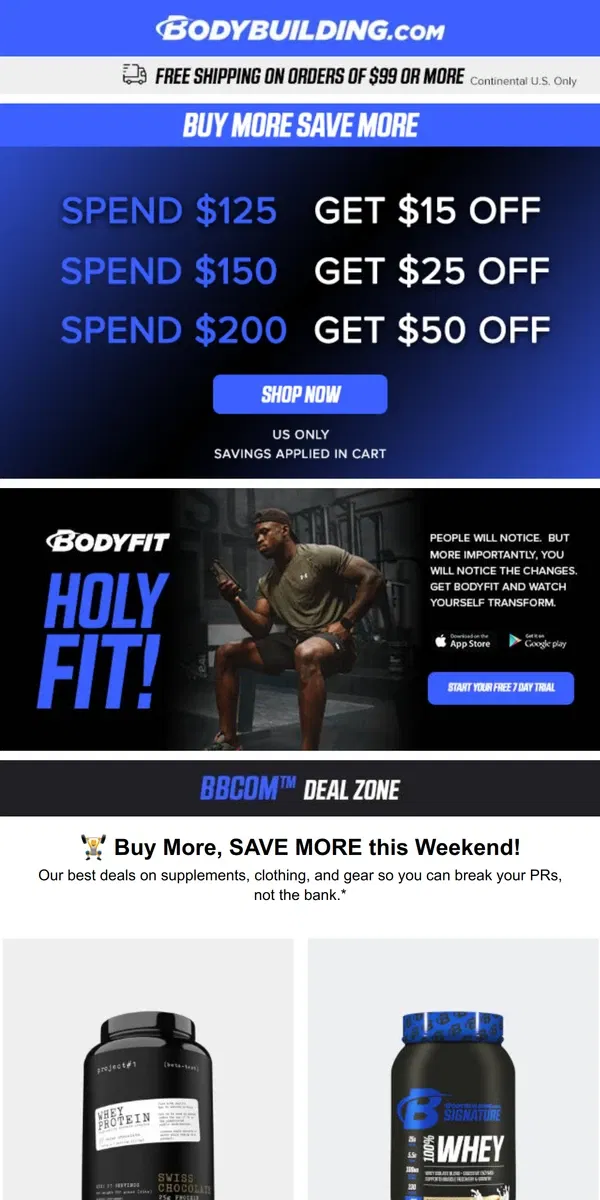 Email from Bodybuilding.com. 🏋️ Buy More, SAVE MORE this Weekend!