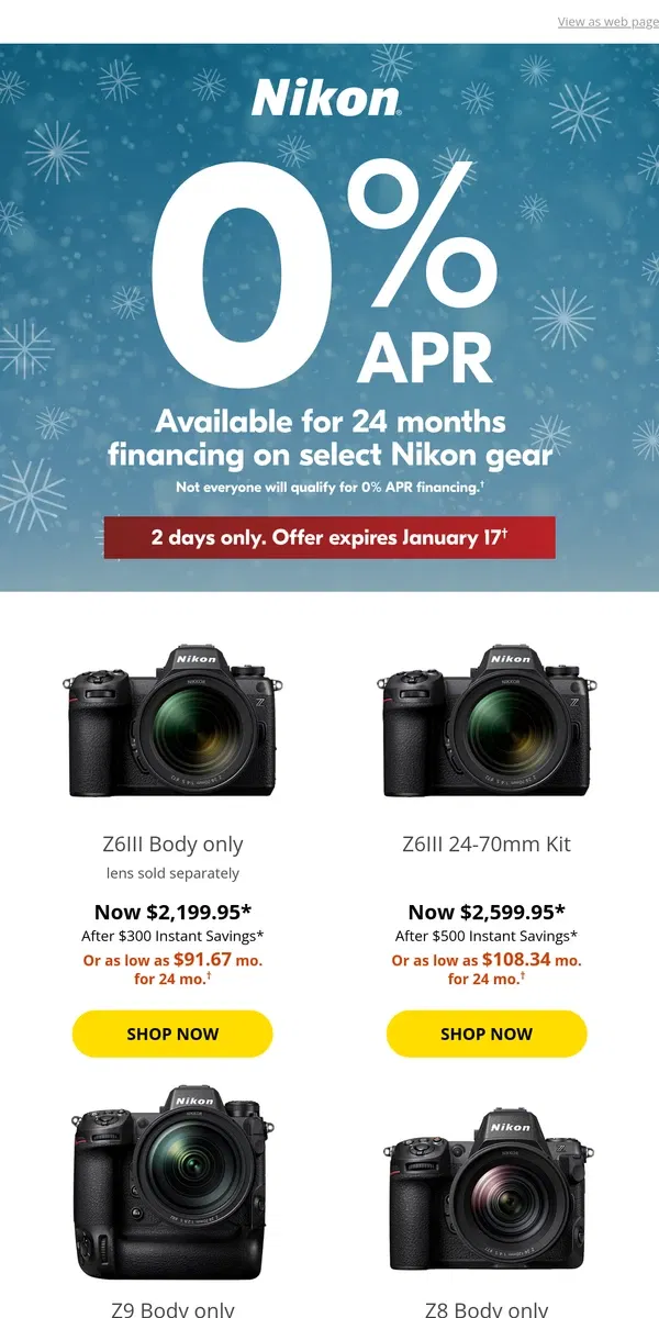 Email from Nikon. 0% APR Available for 24-Month Financing†