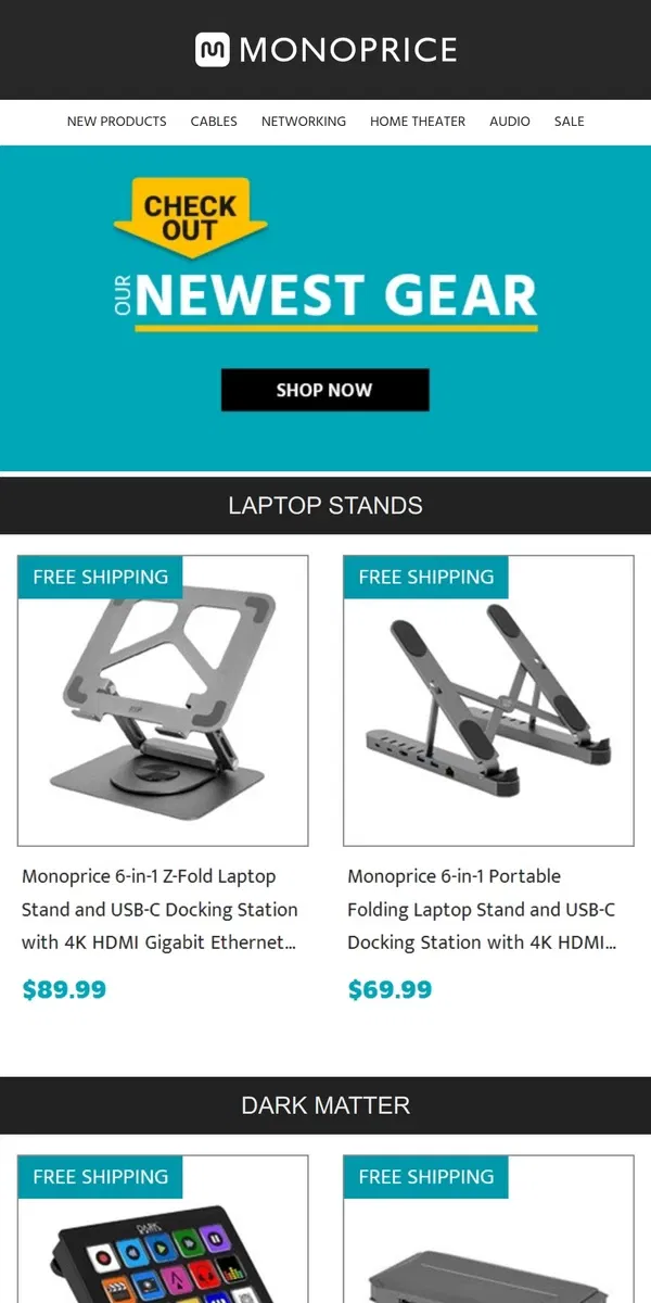 Email from Monoprice. Look what’s new! 👀 