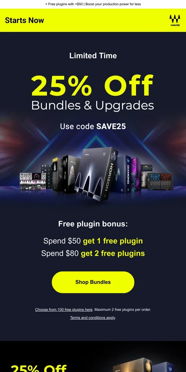 Email from Waves Audio. 25% Off Bundles & Upgrades 🙌 Starts Now