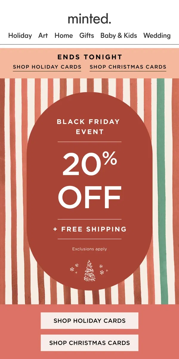 Email from Minted. Black Friday is going, going...