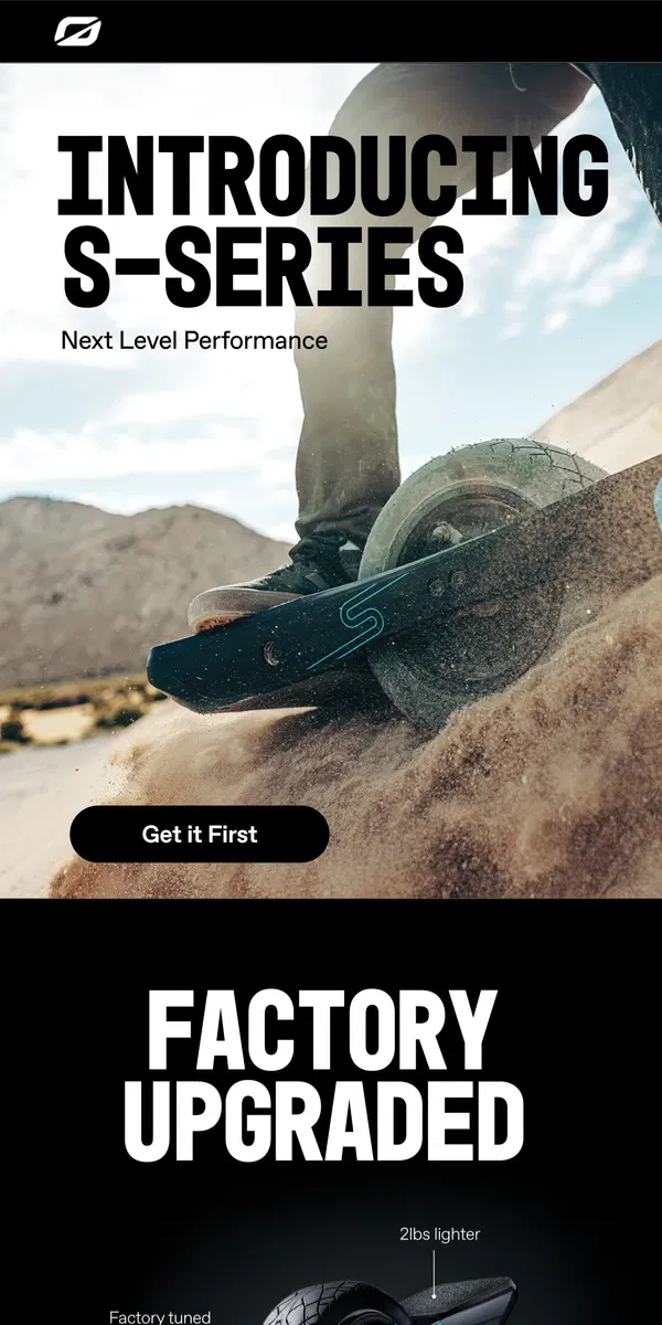 Email from Onewheel. Introducing: Onewheel GT S-Series