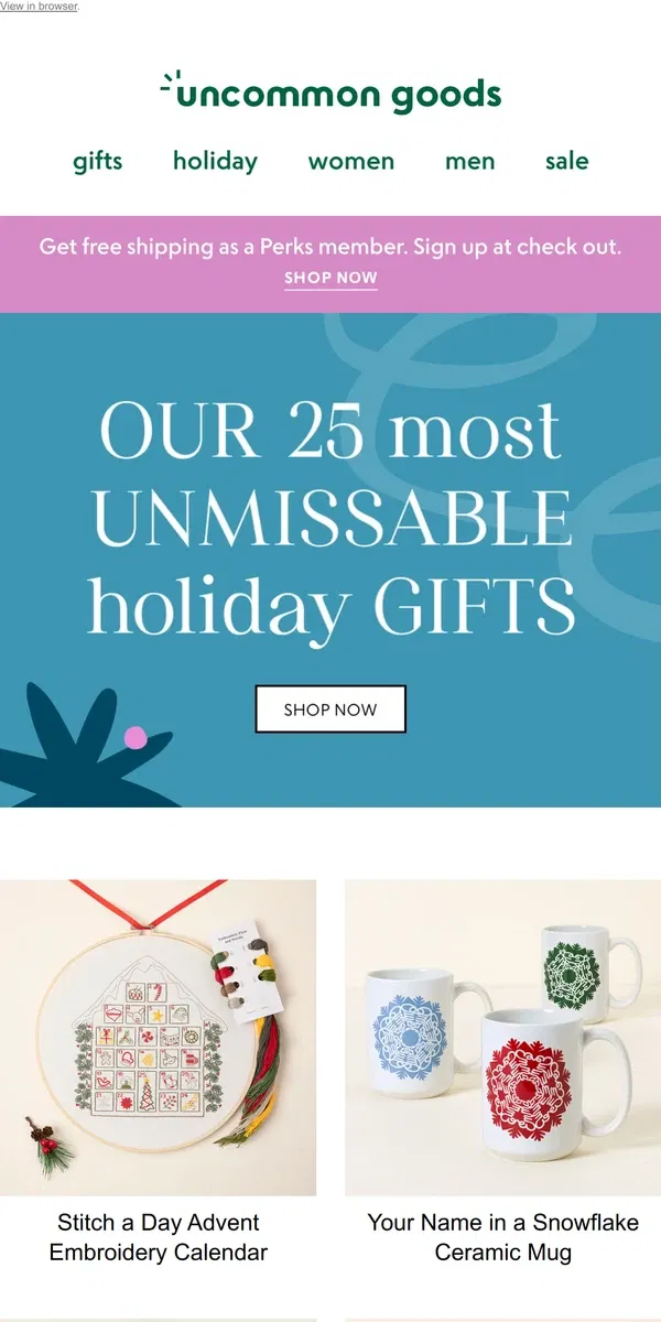 Email from Uncommon Goods. 25 gifts you won't want to miss