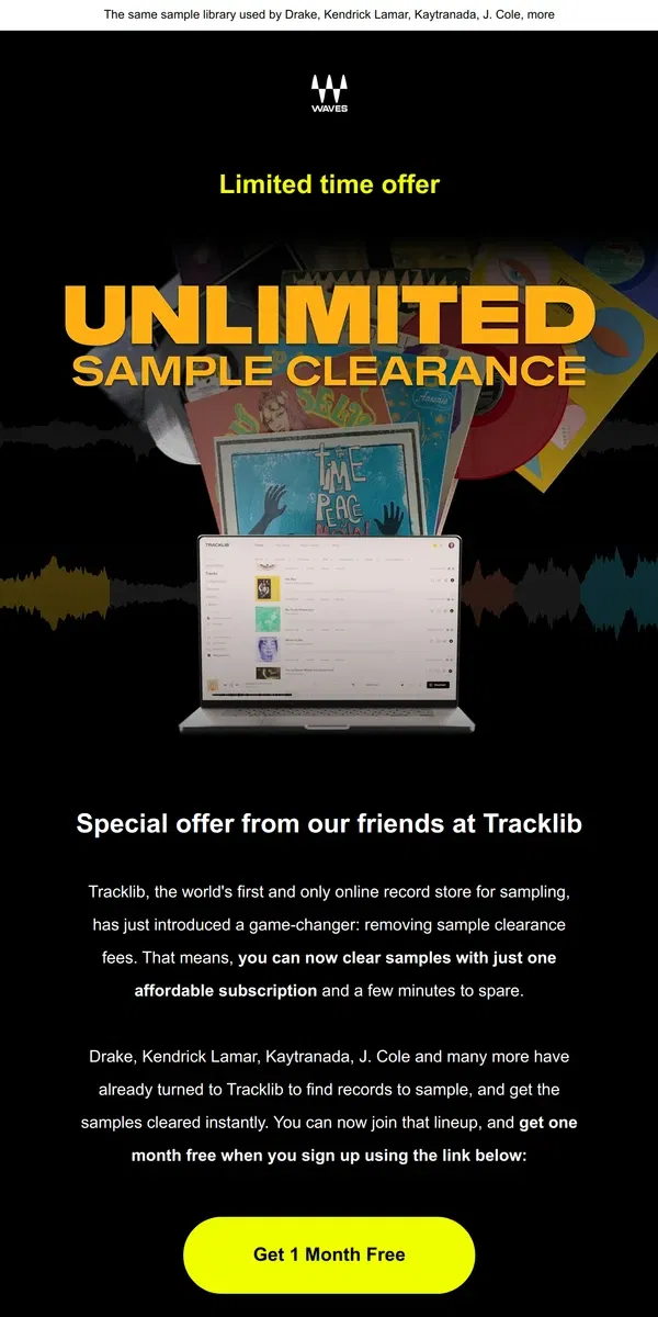 Email from Waves Audio. 1 Month Free: Clear Unlimited Samples from Tracklib