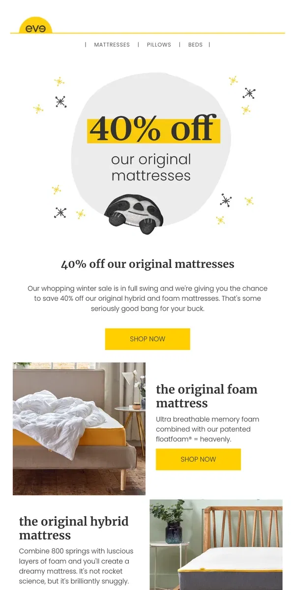 Email from Eve Sleep. 40% off our original mattresses