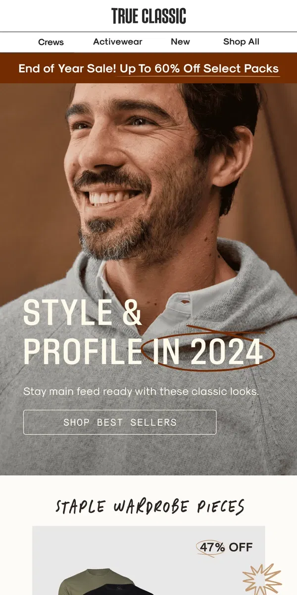 Email from True Classic. 2024 Resolution: Turn heads in public