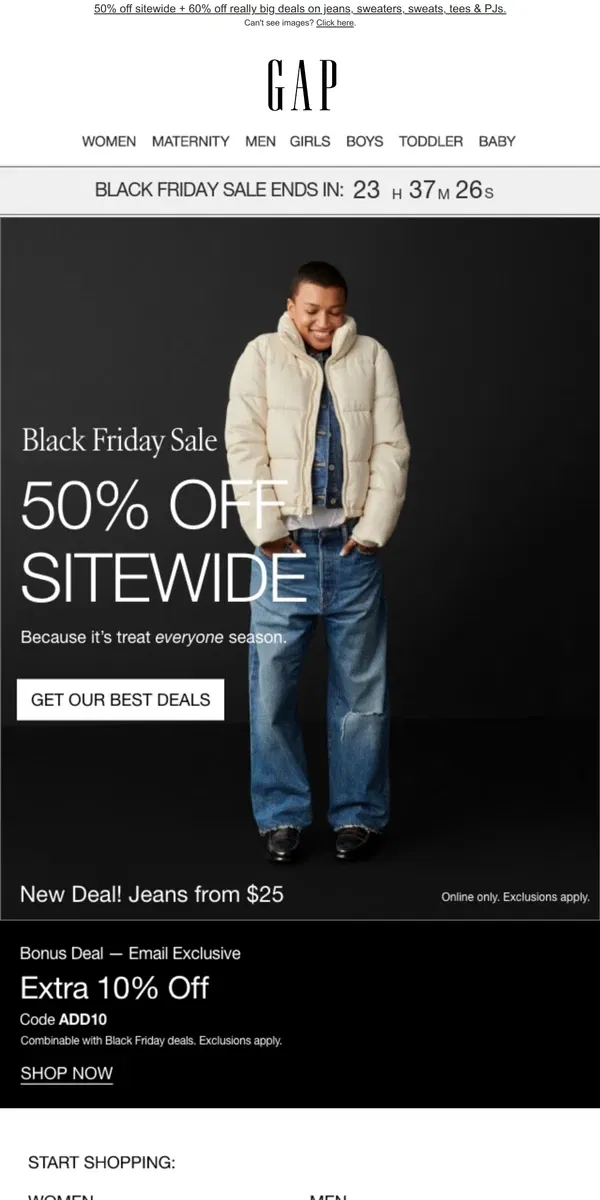 Email from GAP. TODAY'S THE DAY — 24 hrs left of Black Friday deals & $25 jeans