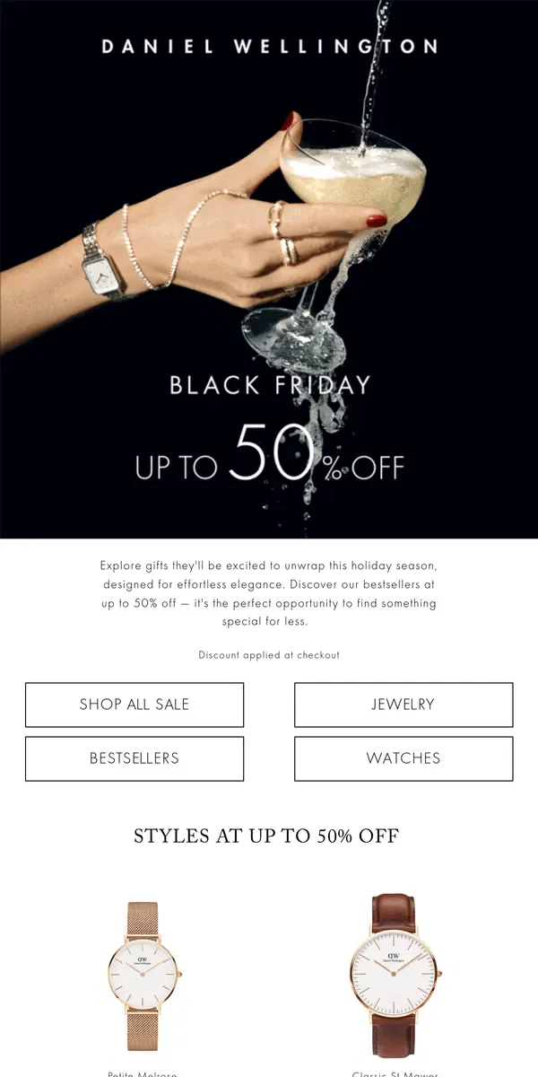 Email from Daniel Wellington. Up to 50% OFF - Shop Black Friday Early!