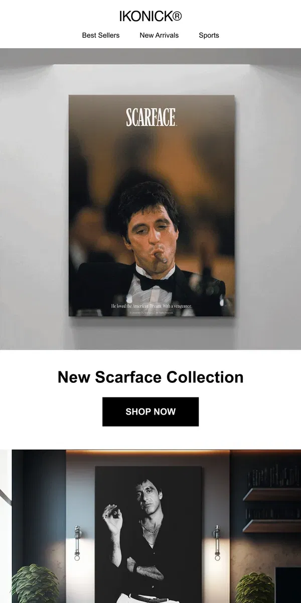 Email from IKONICK. NEW Scarface Collection 💸