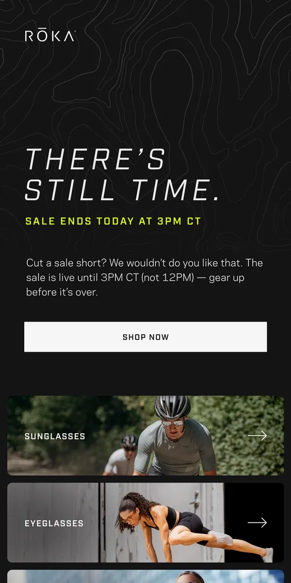 Email from ROKA. CORRECTION: Sale ends today at 3PM CT.