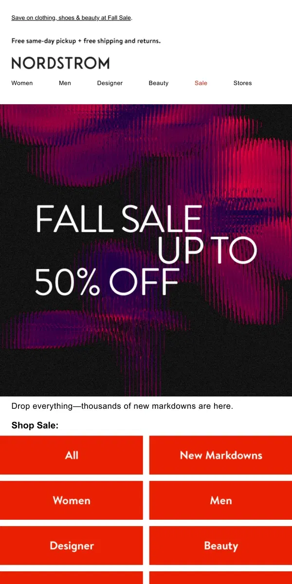 Email from Nordstrom. Up to 50% off 1,000+ new markdowns 👀