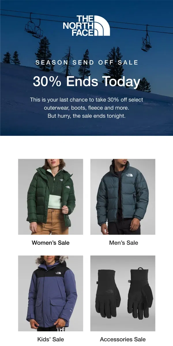 Email from The North Face. FINAL HOURS: 30% off ends in 3, 2, 1...