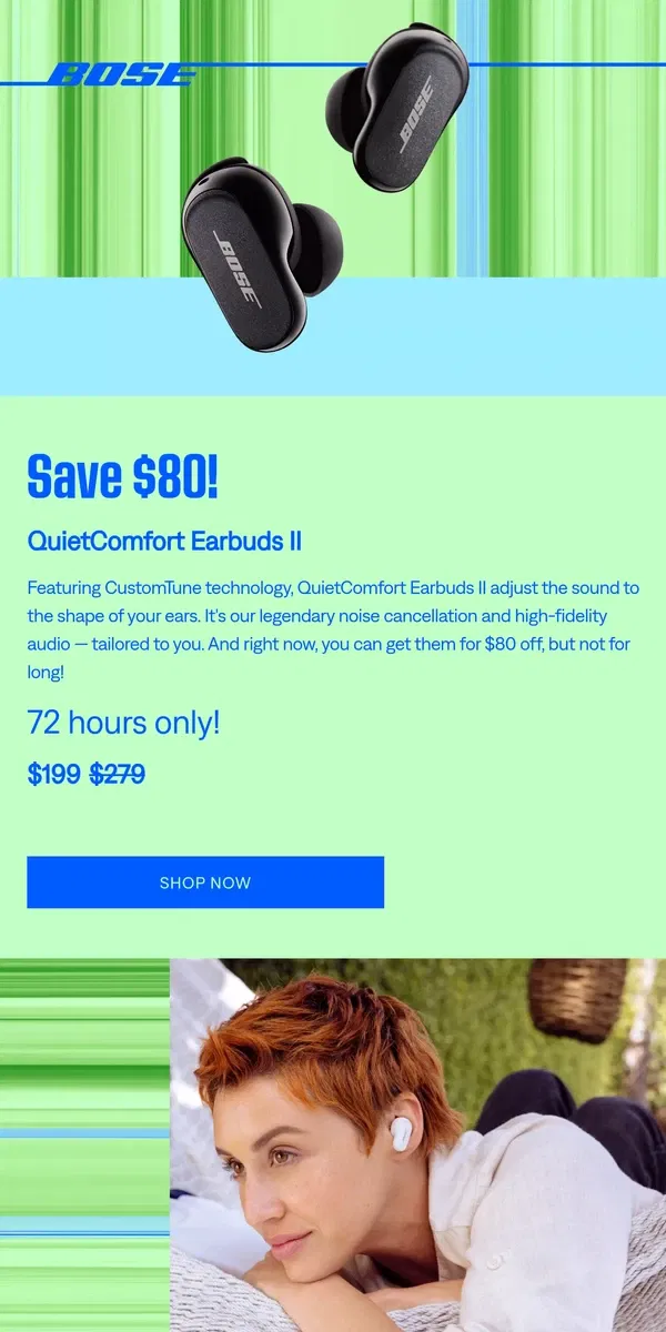 Email from Bose. ⚡ Flash deal: Save $80 on QC Earbuds II!