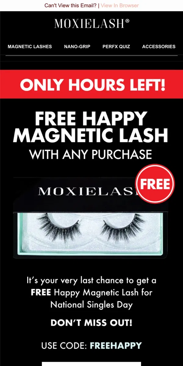 Email from MoxieLash. ⚠️Final Hours!⚠️ FREE Happy Lash