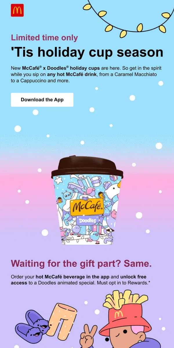 Email from McDonald's. McCafé® x Doodles, ready to sip?