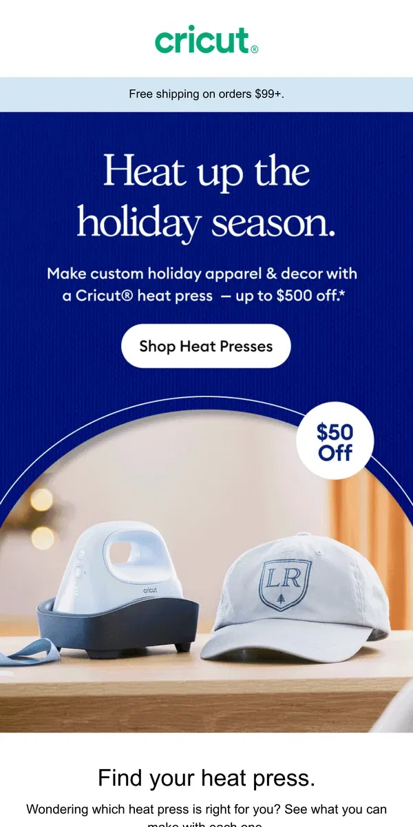 Email from Cricut. We’ve Got Heat Press Holiday Deals 🔥