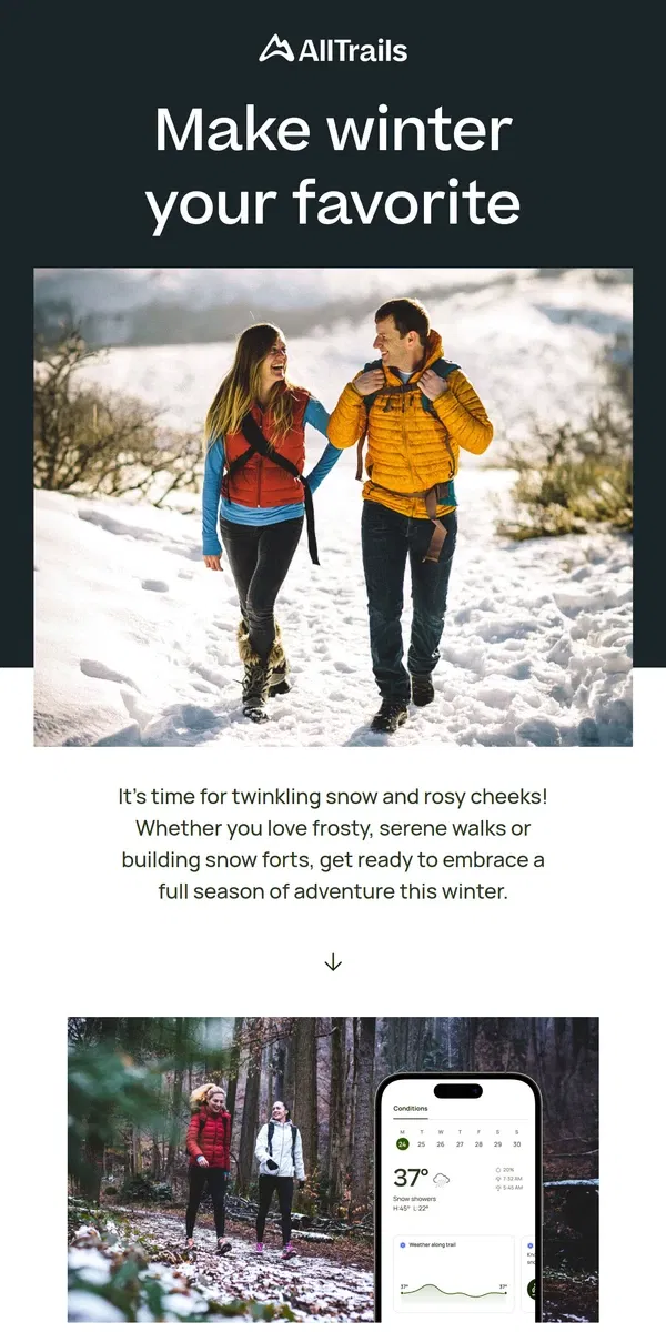 Email from AllTrails. ❄️ Winter wonder awaits you