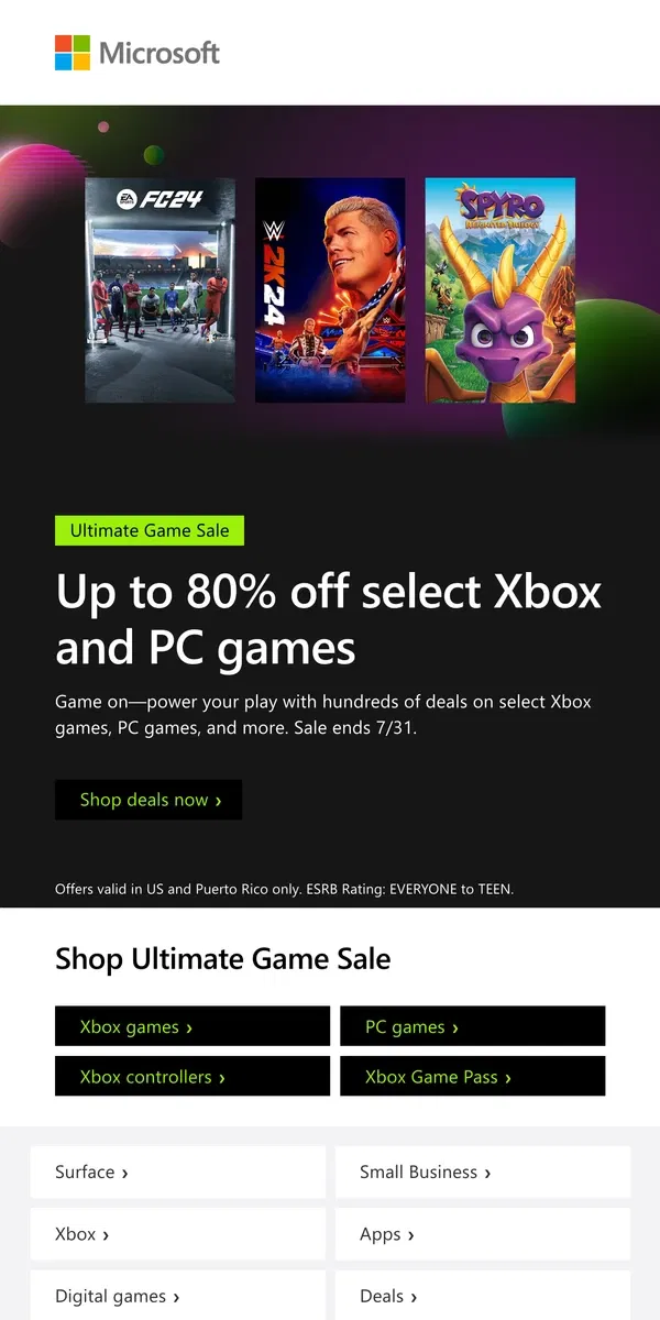 Email from Microsoft Store. Save up to 80% on select Xbox and PC games now