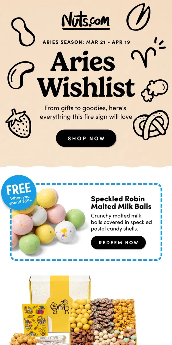 Email from Nuts.com. What every Aries wants for their birthday ♈