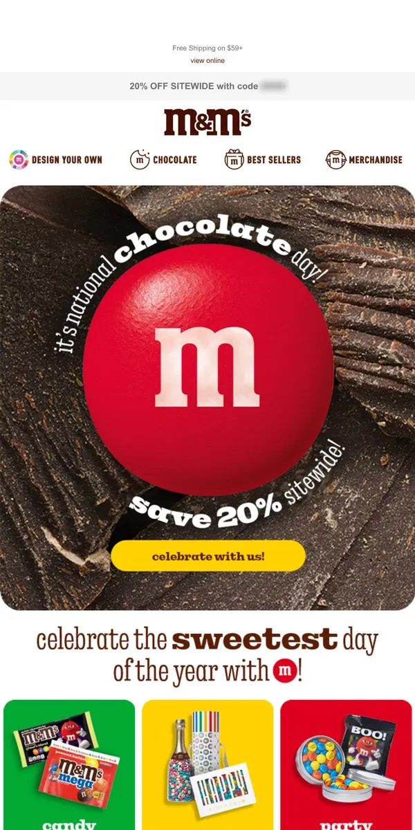 Email from M&M's. 🍫 20% OFF! Happy National Chocolate Day!