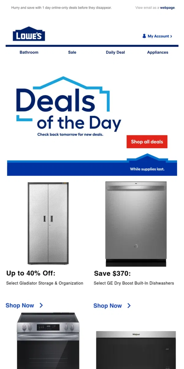 Email from Lowe's. DEALS: Ending tonight at midnight.