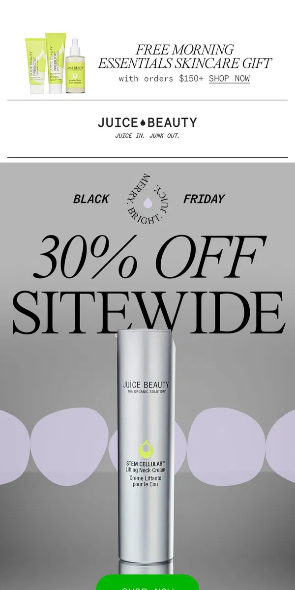 Email from Juice Beauty. 30% Off This Black Friday!