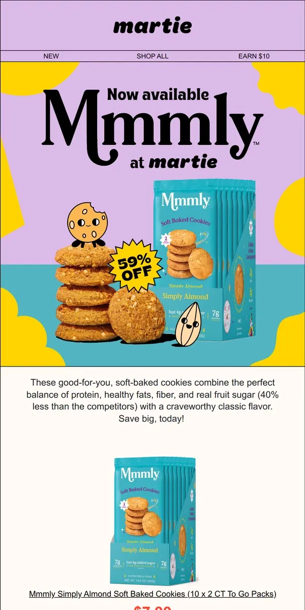 Email from Martie. 🍪 Mmmly Cookies, now available! 59% OFF soft-baked, good for you treats!