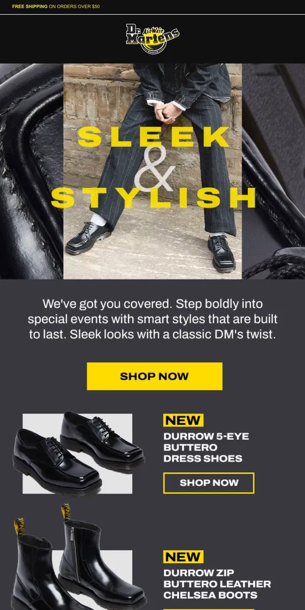 Email from Dr. Martens. Dress to impress in refined men's silhouettes