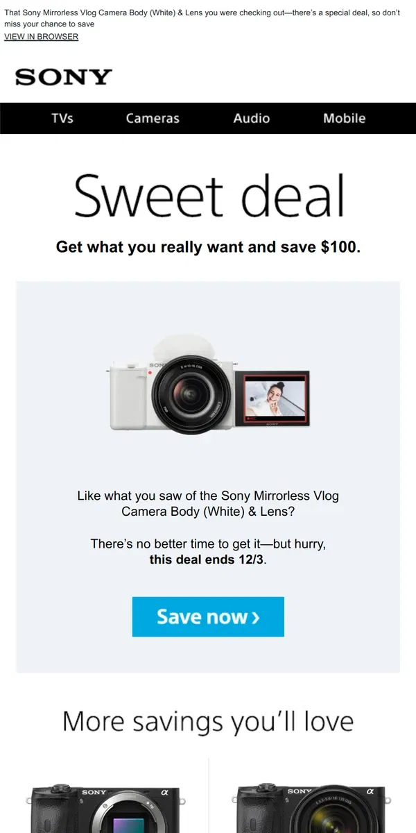 Email from Sony. You Saw It, You Loved It, Now Get It | Plus, Save $100