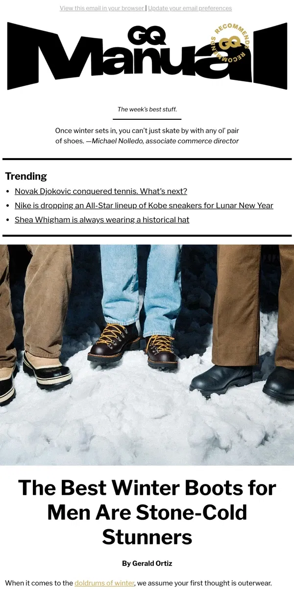 Email from GQ. The Best Winter Boots Are Stone-Cold Stunners