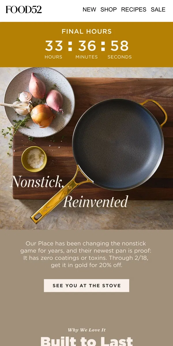 Email from Food52. Ends tomorrow: 20% off this zero-coating nonstick pan.