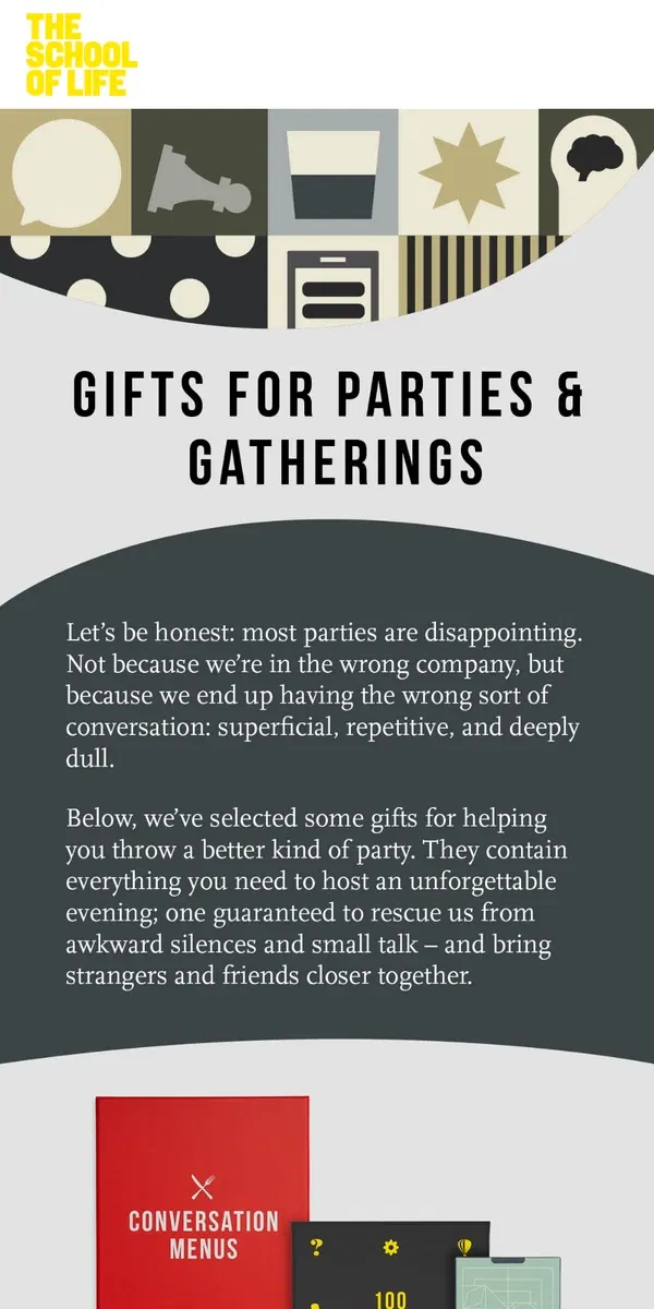 Email from The School of Life. Gifts for Parties & Gatherings