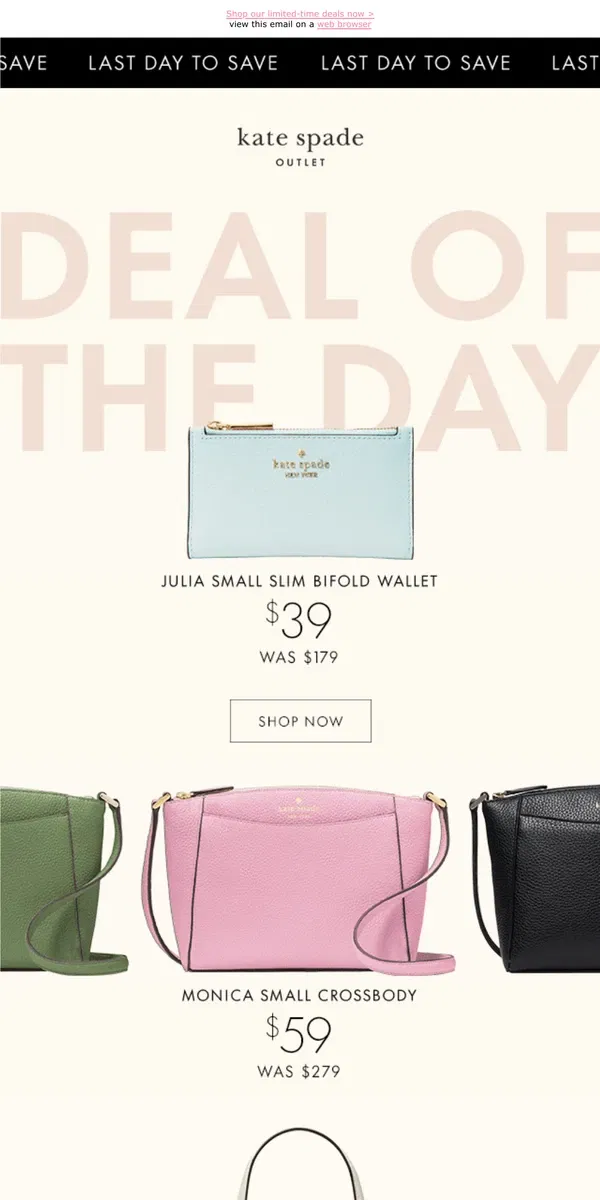 Email from Kate Spade. Final call: shop top styles from $39