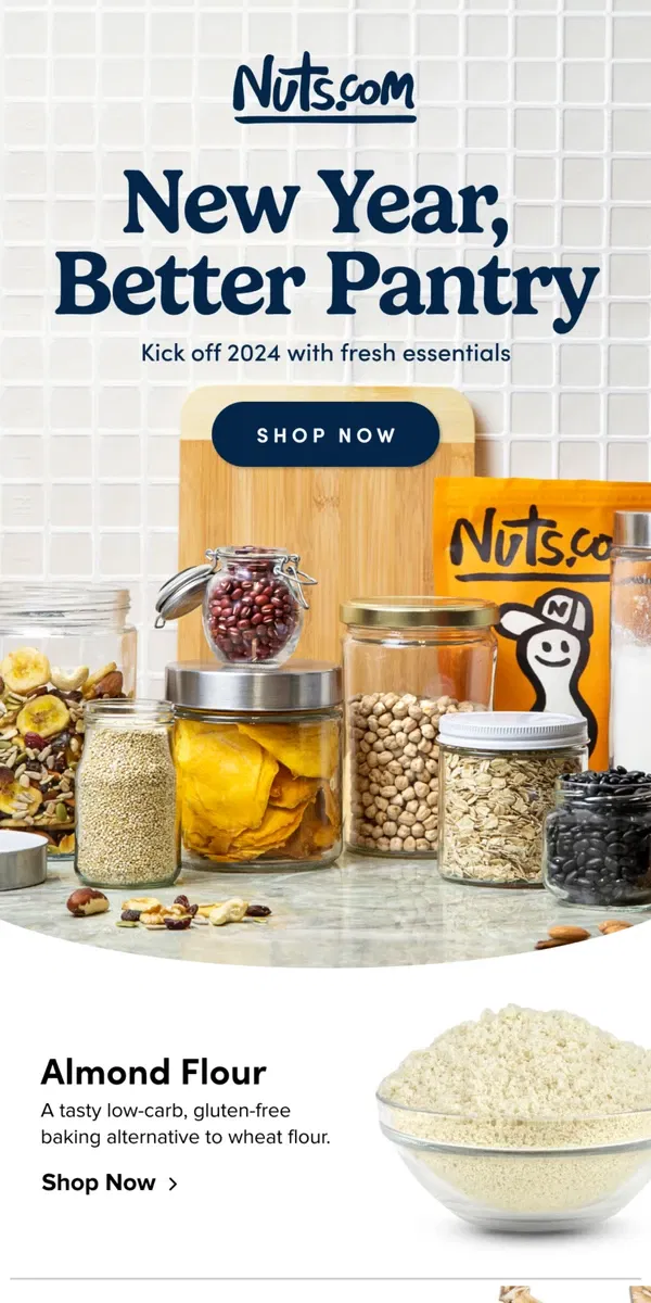 Email from Nuts.com. New Year, Better Pantry 🛒