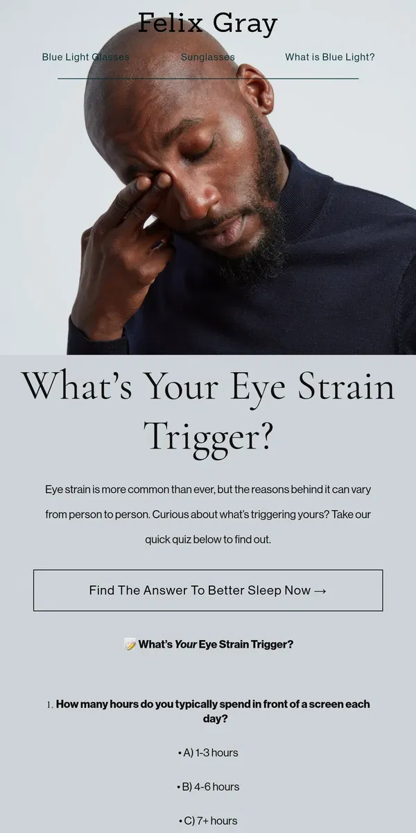 Email from Felix Gray. What’s Causing Your Eye Strain? Take Our Quiz to Find Out!