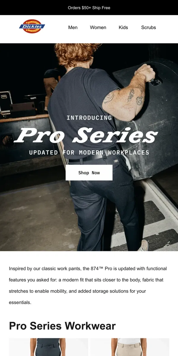 Email from Dickies. Introducing: Pro Series Workwear