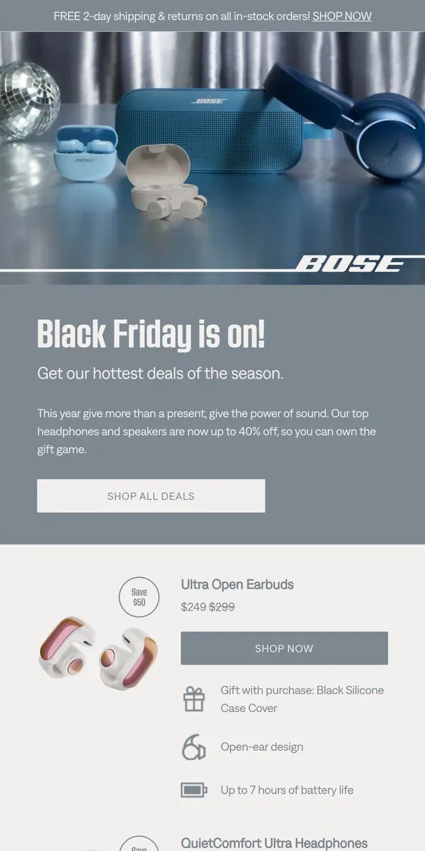 Email from Bose. Black Friday is ON! Save up to 40% & get free shipping.