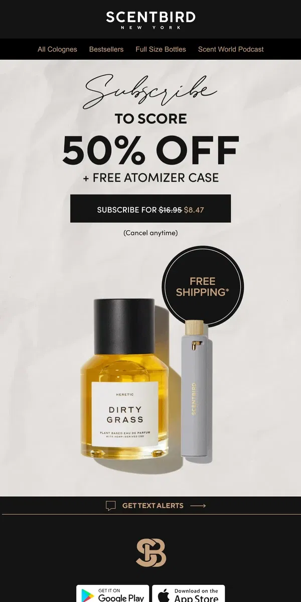 Email from Scentbird. 50% Off a World of Fragrances!