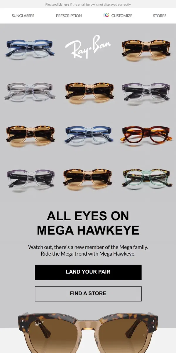 Email from Ray-Ban. The Mega Hawkeye has landed