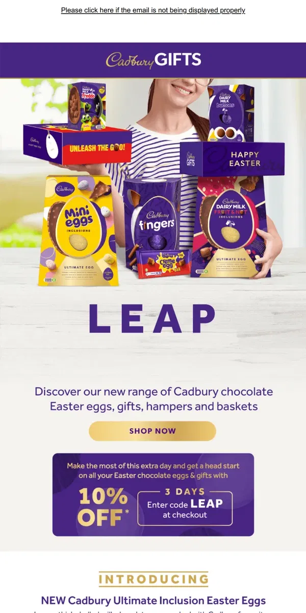 Email from Cadbury. Hey [Name], Leap into a Cadbury Easter with 10% OFF