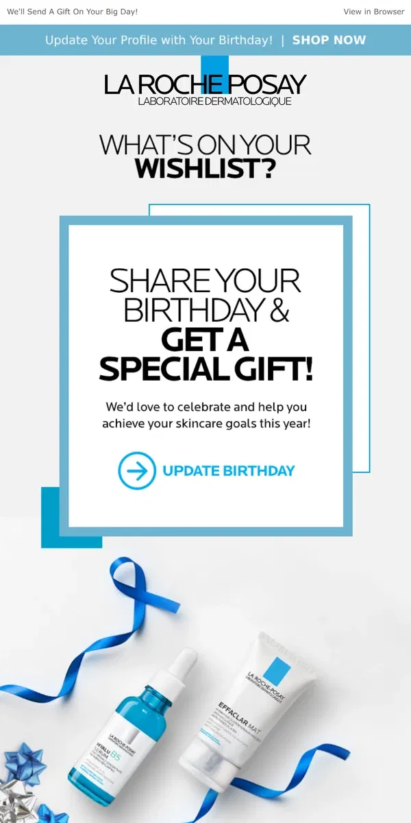 Email from La Roche-Posay. Update Your Birthday in Your Account