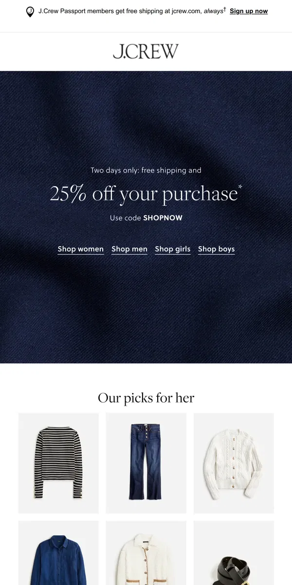 Email from J.Crew. 48 hours for free shipping & 25% off!