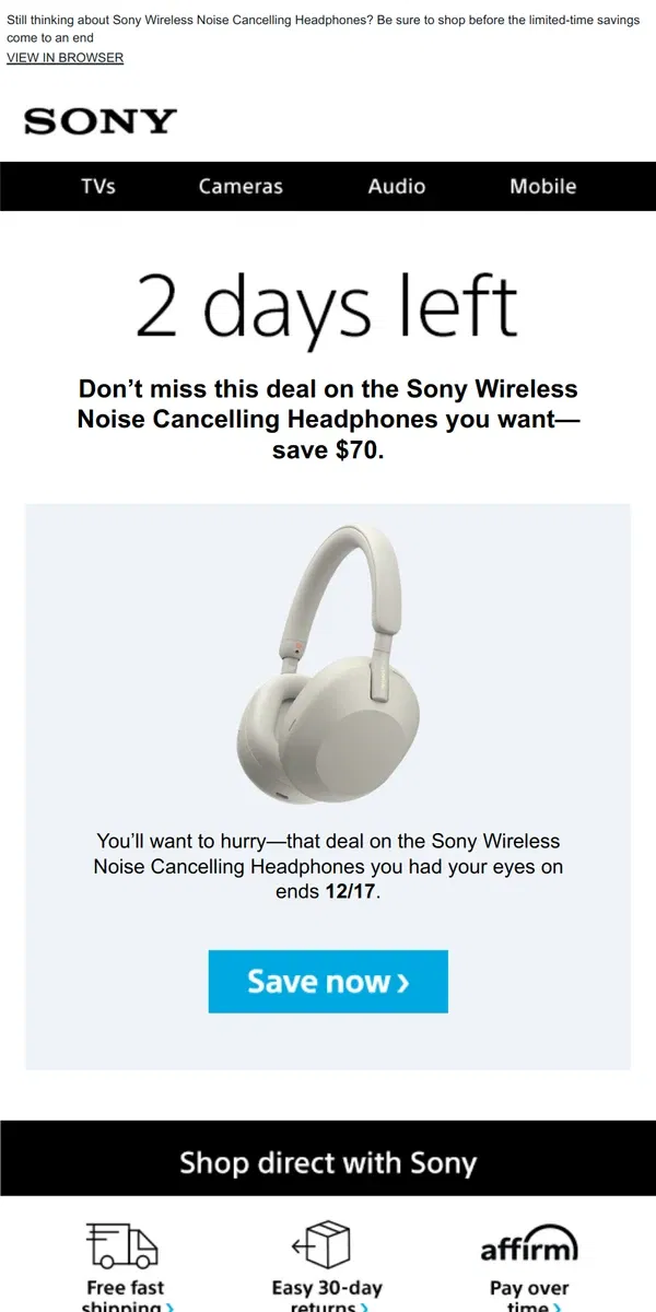 Email from Sony. Savings End Soon | Get What You Wanted for $70 Off