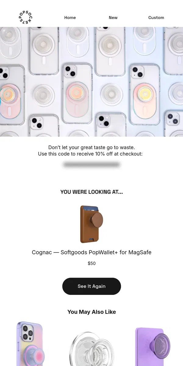 Email from PopSockets. See something you like?