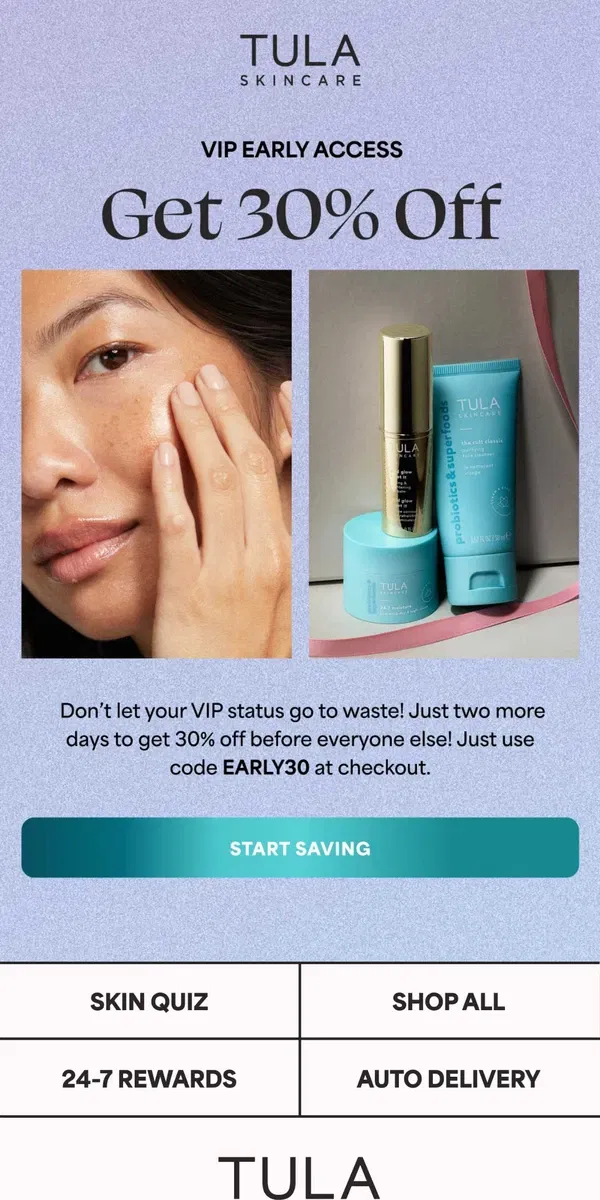 Email from TULA Skincare. Blink and you'll miss it...