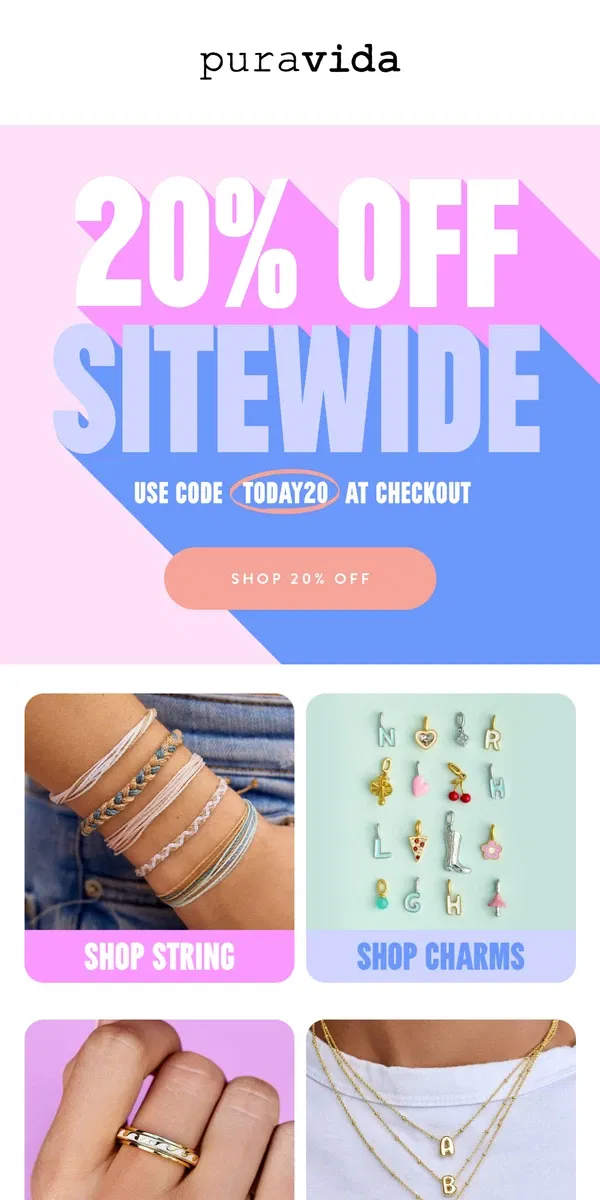 Email from Pura Vida Bracelets. Ahem…surprise sitewide sale, today only.